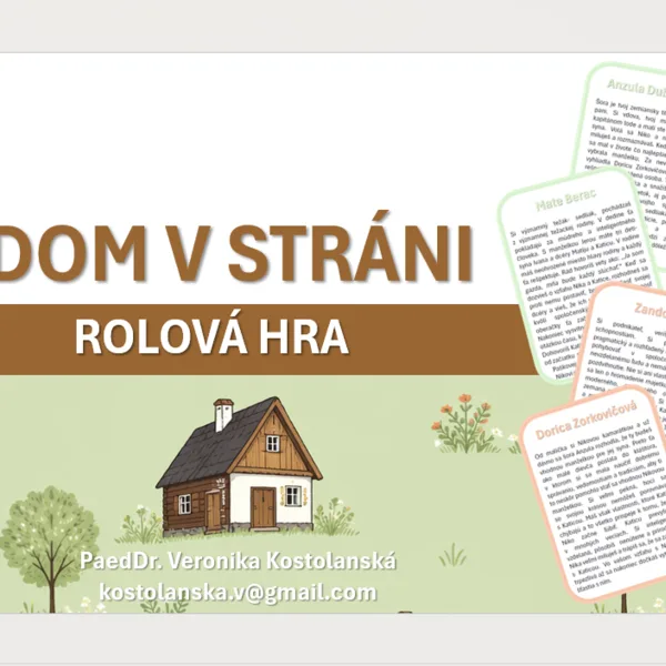 Dom v stráni- rolová hra (role-play)