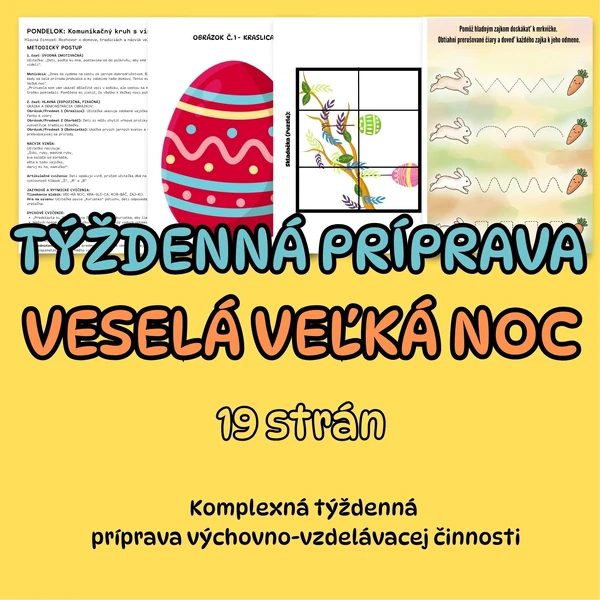 TÝŽDENNÁ PRÍPRAVA - VESELÁ VEĽKÁ NOC
