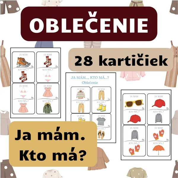 OBLEČENIE - JA MÁM... KTO MÁ?
