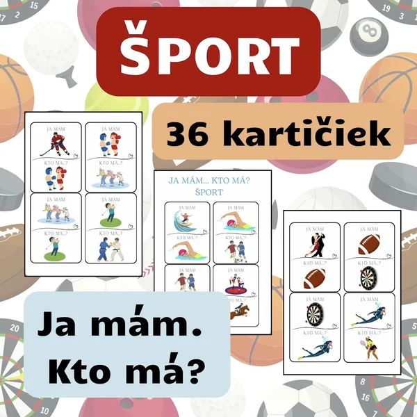 ŠPORT - JA MÁM... KTO MÁ?