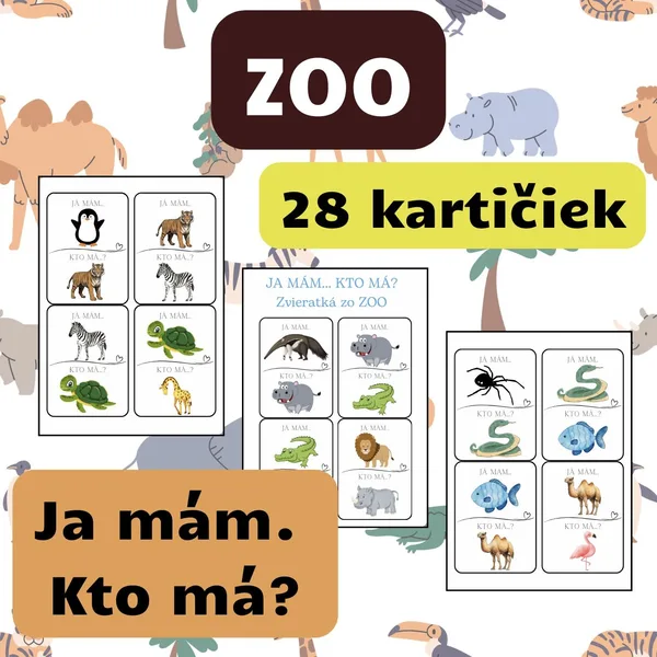 Zvieratká zo ZOO - JA MÁM... KTO MÁ?