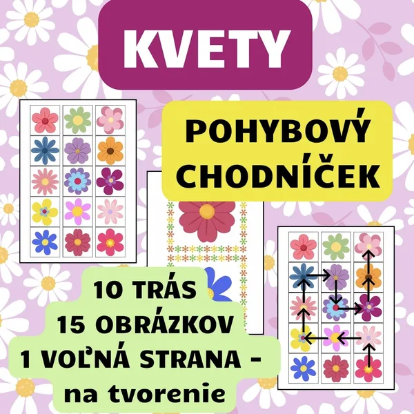 KVETY - POHYBOVÝ CHODNÍČEK