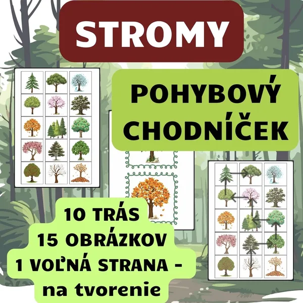 STROMY - POHYBOVÝ CHODNÍČEK