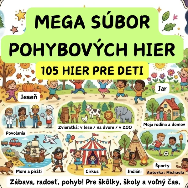 MEGA SÚBOR POHYBOVÝCH HIER - 105 HIER PRE DETI
