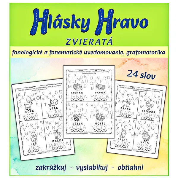 HLÁSKY HRAVO - fonologické a fonematické uvedomovanie, grafomotorika
