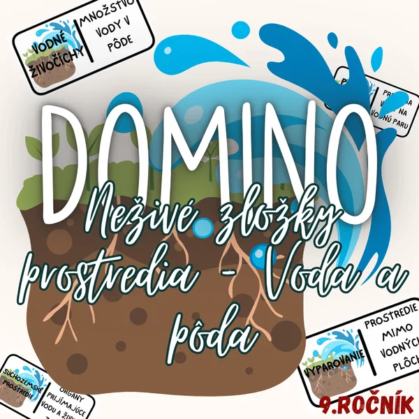 Domino - Neživé zložky prostredia: Voda a pôda