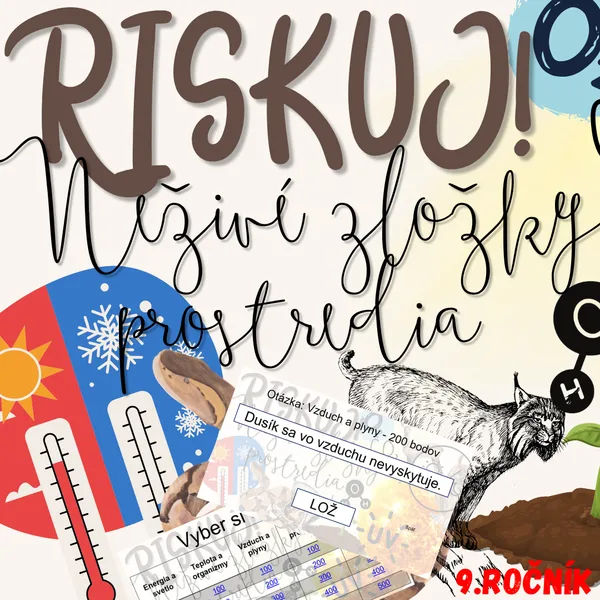 RISKUJ! - Neživé zložky prostredia