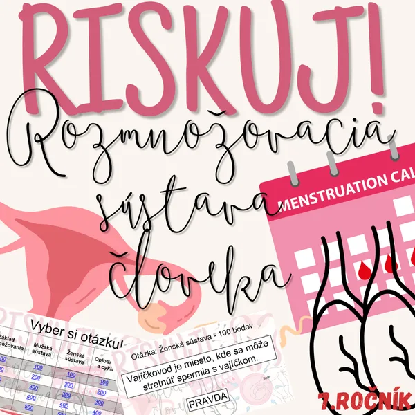 RISKUJ! - Rozmnožovacia sústava človeka