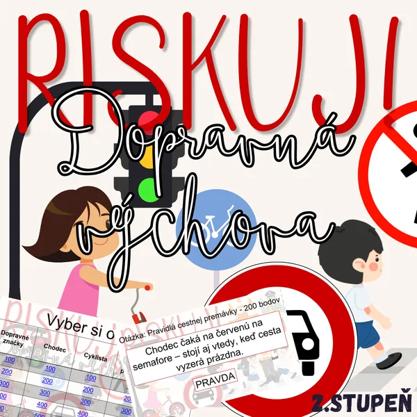 RISKUJ! - Dopravná výchova