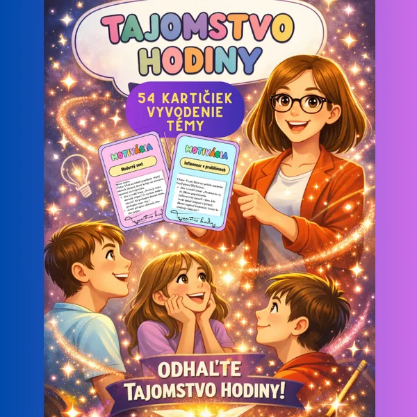 Tajomstvo hodiny/ vyvodenie témy, motivácia, začiatok, ako zaujať, pozornosť žiaka