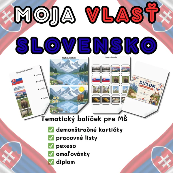 Moja vlasť Slovensko – tematický balíček pre MŠ