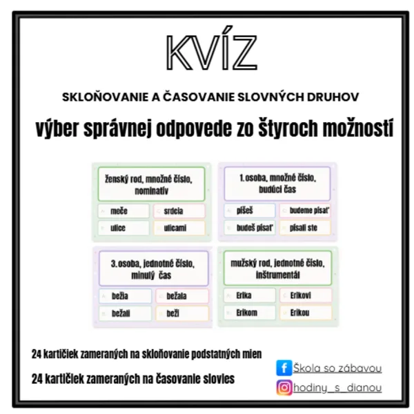 Kvíz- skloňovanie a časovanie