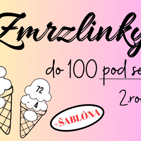 Zmrzlinky (Počítanie pod seba) 2.ročník (+šablóny)