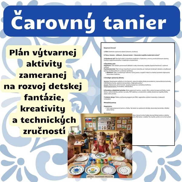 Čarovný tanier – Slovenská majolika: Metodický plán aktivity