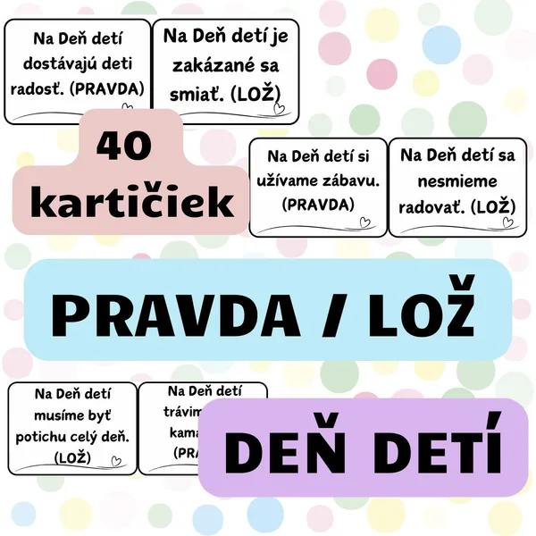 DEŇ DETÍ – PRAVDA ALEBO LOŽ (Didaktická hra) - čiernobiele