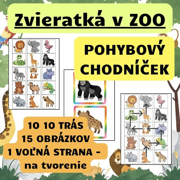 Zvieratká v ZOO - POHYBOVÝ CHODNÍČEK