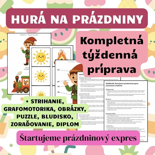 HURÁ NA PRÁZDNINY - týždenný plán