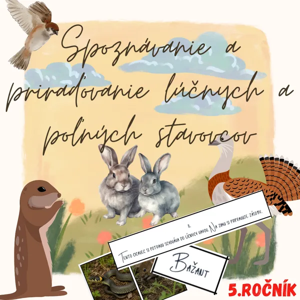Spoznávanie a priraďovanie lúčnych a poľných stavovcov