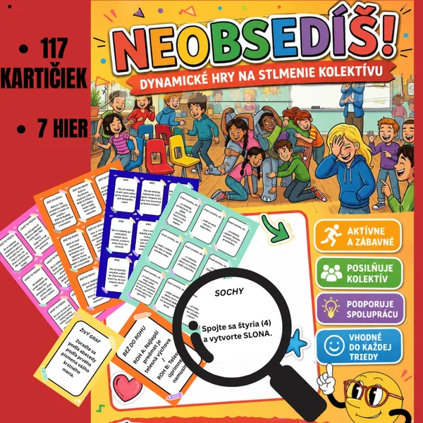 Neobsedíš!/ aktivity, hry na pohyb a rozprúdenie triedy, stmelenie kolektívu, teambuilding, uvoľnenie atmosféry v triede
