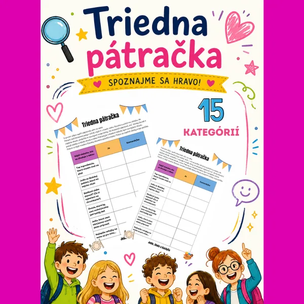 Triedna pátračka/ čo mám rád, hľadám spolužiaka, nájdi niekoho, kto, ranné kruhy, spoznávačka 