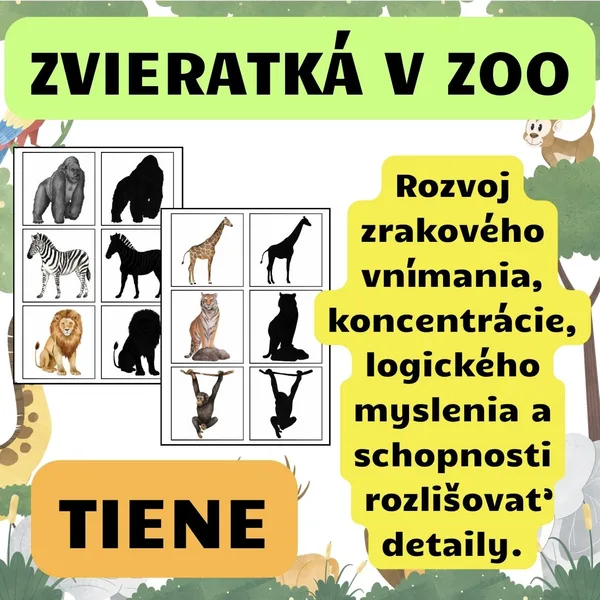 ZVieratká v ZOO - tiene