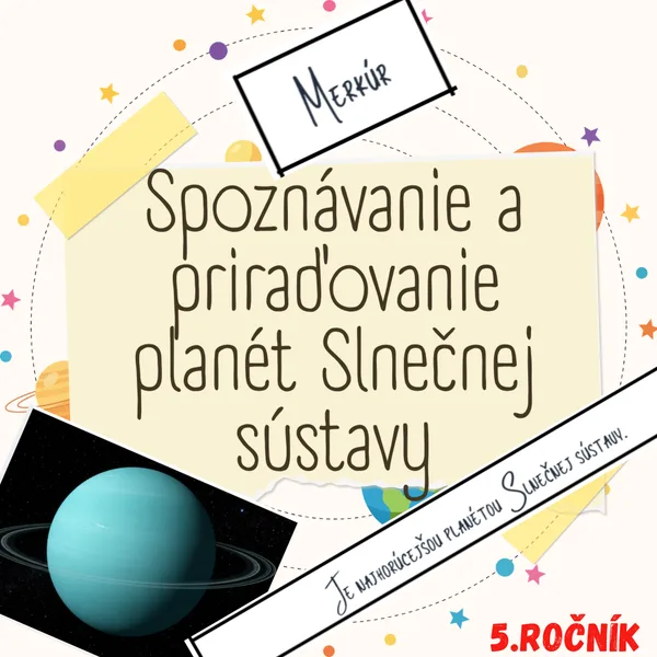 Spoznávanie a priraďovanie planét Slnečnej sústavy
