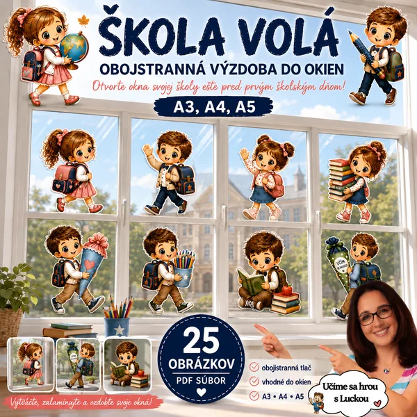 VÝZDOBA DO OKIEN – OBOJSTRANNÁ – ŠKOLA VOLÁ – DETI