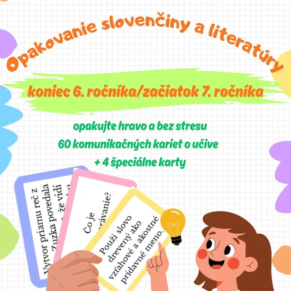 Opakovanie učiva 6. ročníka SJL a LIT (na začiatku 7. ročníka) - komunikačné karty 