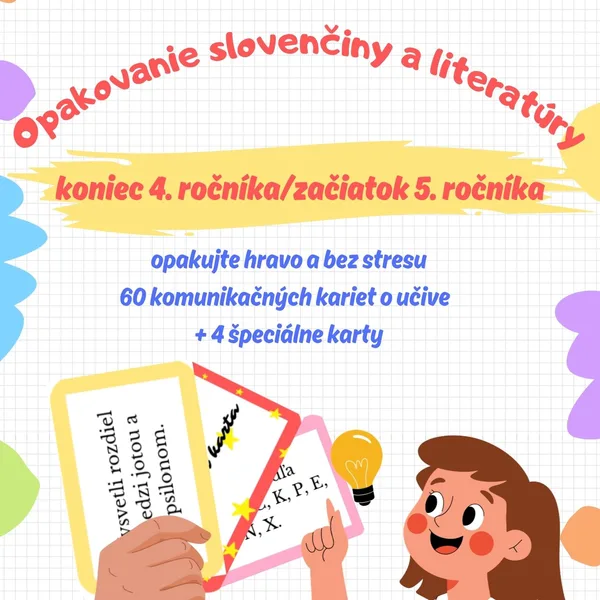 Opakovanie učiva 4. ročníka SJL a LIT (na začiatku 5. ročníka) - komunikačné karty 