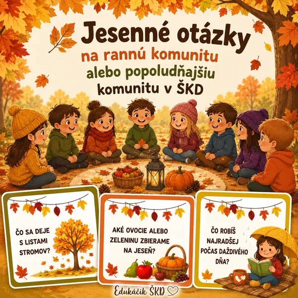 🍂 Jesenné otázky na rannú komunitu alebo popoludňajšiu komunitu 🍂 