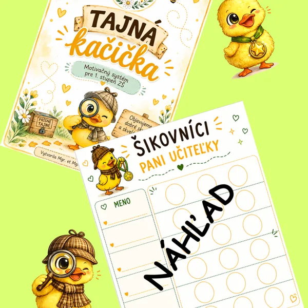 Tajná kačička - motivačný systém pre 1.stupeň ZŠ