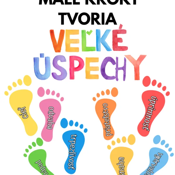 Malé kroky tvoria veľké úspechy