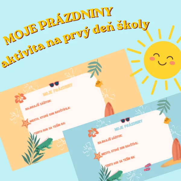 ☀️ Moje prázdniny – aktivita na prvý deň v škole | Back to school kolekcia ☀️