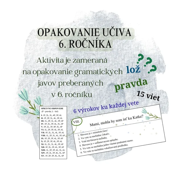 Pravda alebo lož? Opakovanie učiva 6. roč.