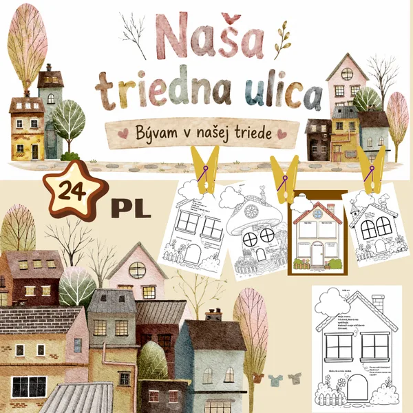 Naša triedna ulica/ nástenka, výzdoba, komunita, sebapoznanie, pozitívna klíma, spolunažívanie v triede, tvorivosť, ranné kruhy