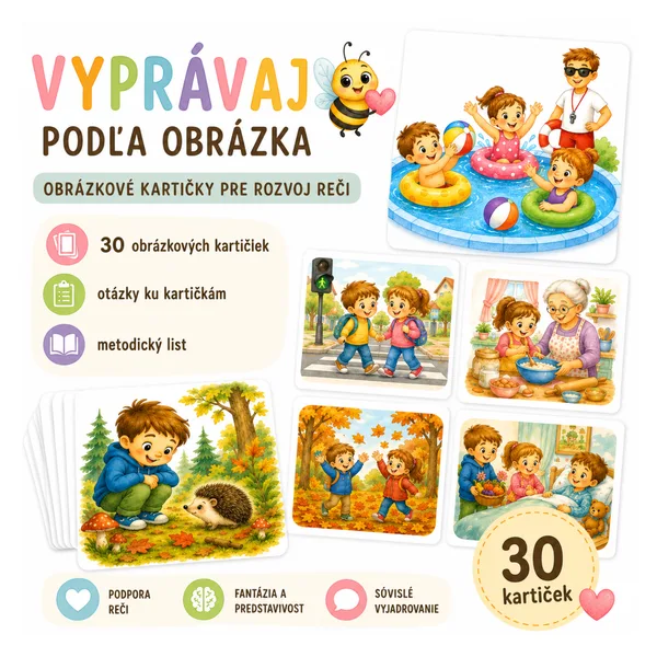 Vyprávaj podľa obrázka – 30 obrázkových kartičiek pre rozvoj reči