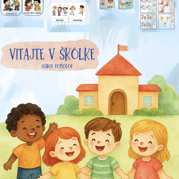 🌈 VITAJTE V ŠKÔLKE – štartovací balíček aktivít na začiatok školského roka 🏫✨