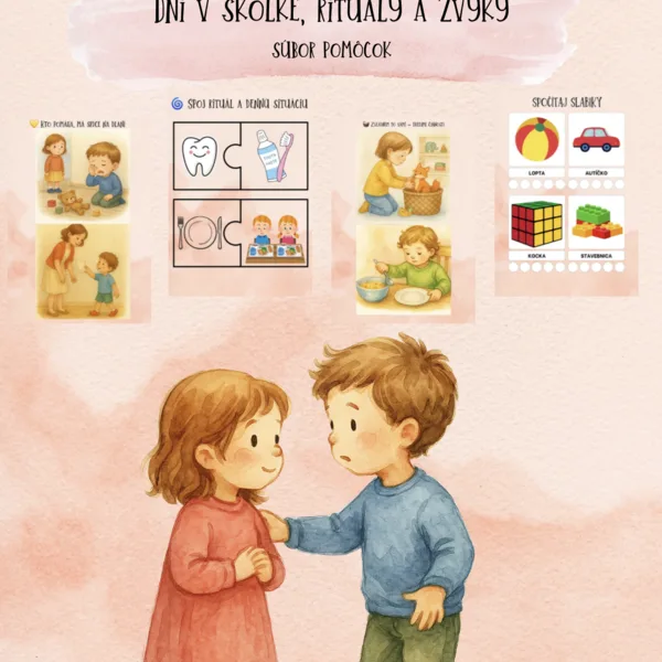🏫✨ TAKTO TO U NÁS CHODÍ – rituály, denný režim a vzťahy v škôlke