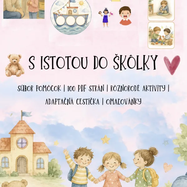 🧸 S ISTOTOU DO ŠKÔLKY