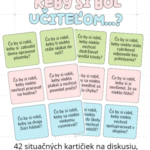Čo by si robil, keby si bol učiteľom...?