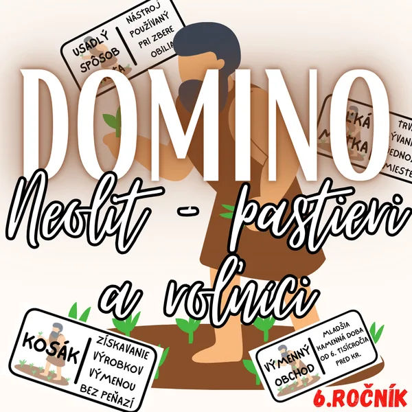 Domino: Neolit – pastieri a roľníci