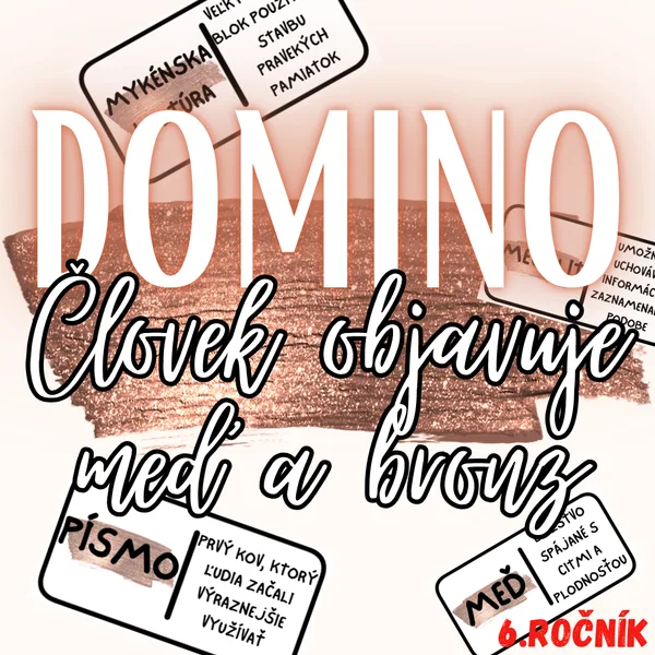 Domino - Človek objavuje meď a bronz