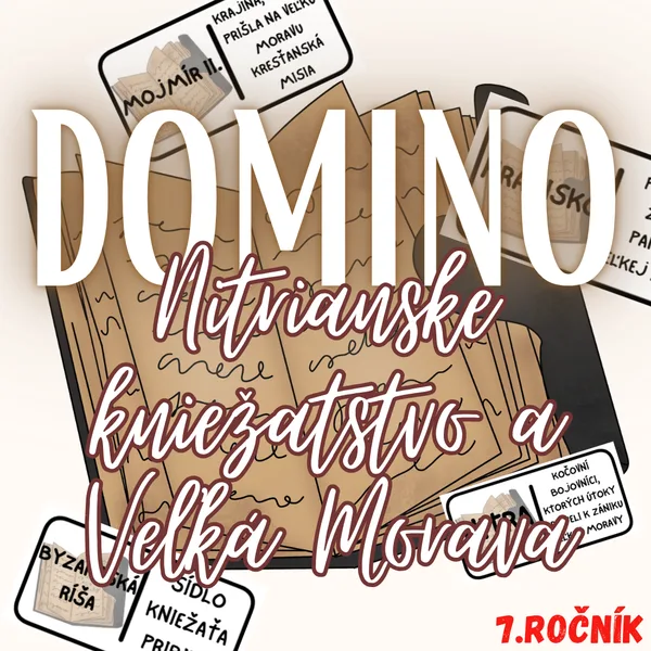 Domino - Nitrianske kniežatstvo a Veľká Morava