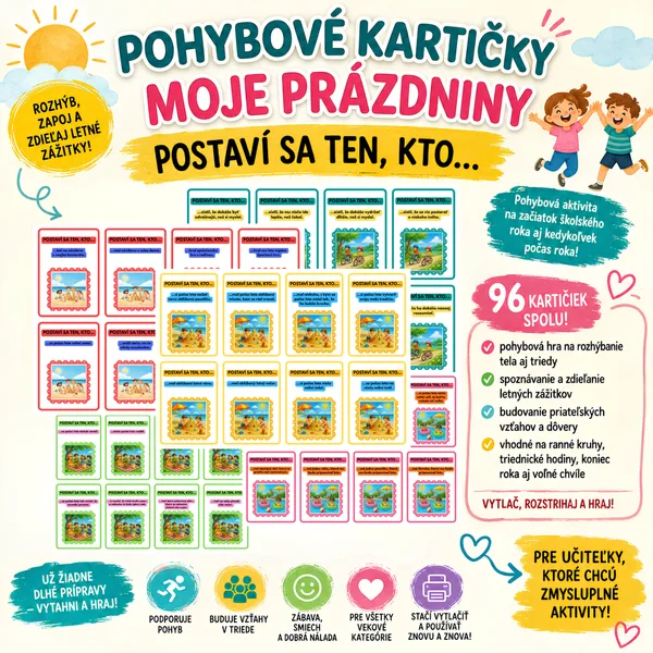 MOJE PRÁZDNINY – POSTAVÍ SA TEN, KTO…(pohybové kartičky)
