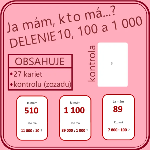 Ja mám, kto má…? DELENIE 10, 100 a 1 000.