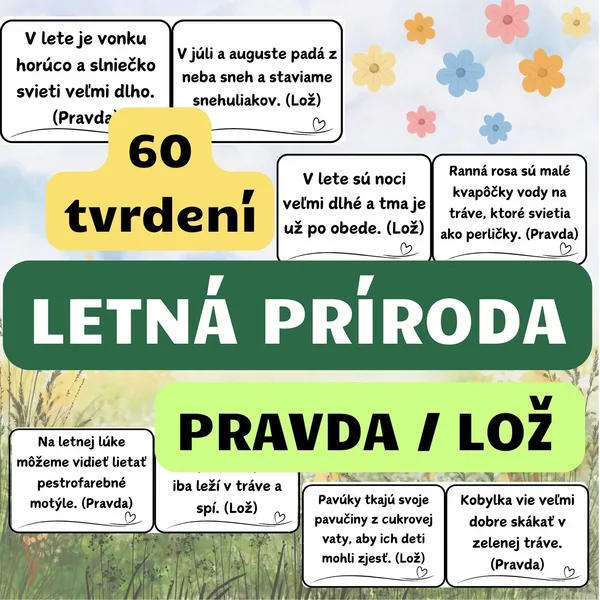 Letná príroda - PRAVDA ALEBO LOŽ (Didaktická hra) - farebné