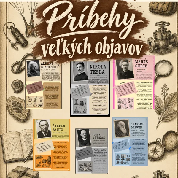 Príbehy veľkých objavov/ portréty, životopisy, objavy, veda a výskum, fyzika, matematika, biológia, chémia, informatika, známe osobnosti