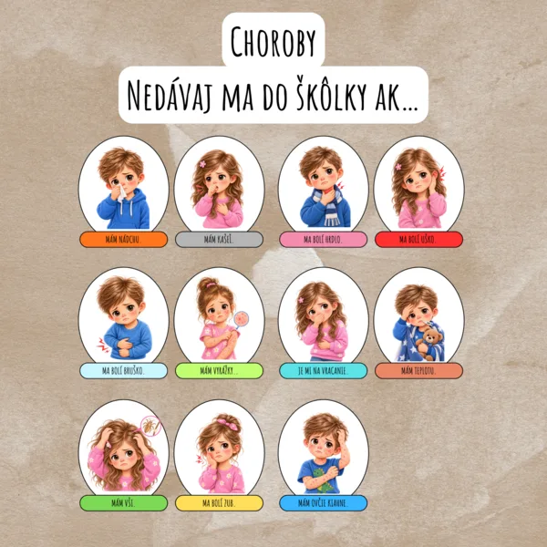 Choroby, Nedávaj ma do škôlky ak…