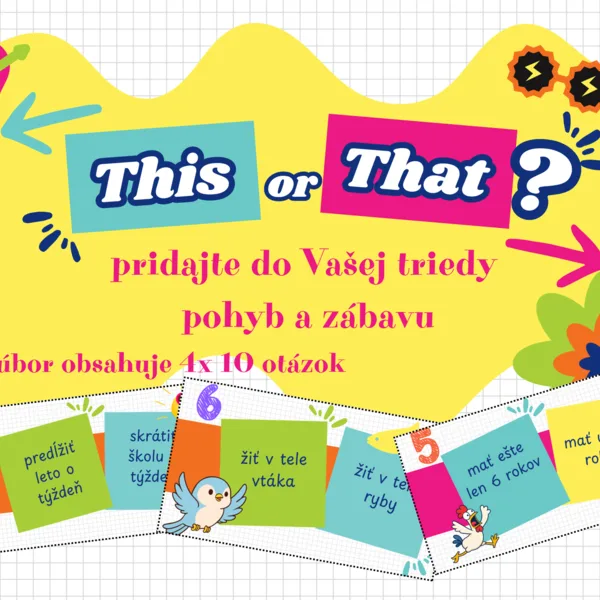 THIS OR THAT – zábavná aktivita, ktorá rozhýbe celú triedu! 🎯 (to alebo to)