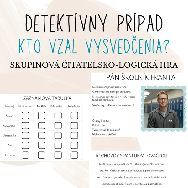 DETEKTÍVNY PRÍPAD - Kto vzal vysvedčenia?